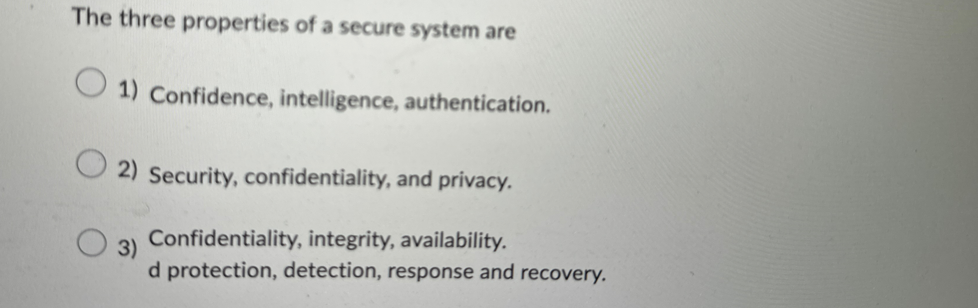 The three properties of a secure system | Chegg.com