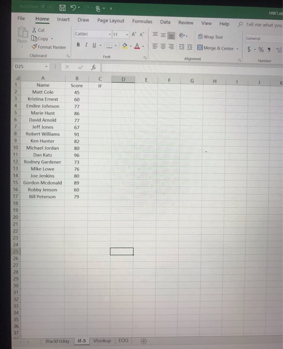 HW1 File Review 8. Page Layout - 11 Tell me what you Home Insert X Cut Ih Copy Format Painter Draw Calibri Formulas A = Data