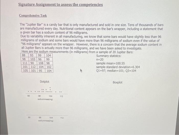 Solved The "Jupiter Bar" is a candy bar that is only