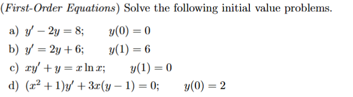 Solved (First-Order Equations) ﻿Solve the following initial | Chegg.com
