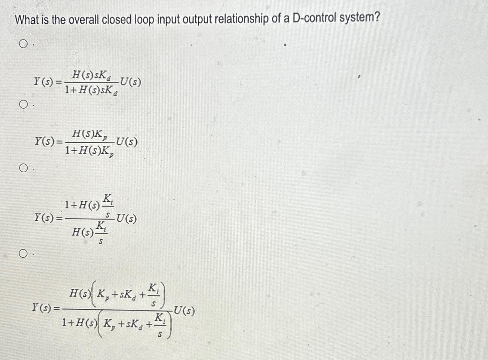 Solved What is the overall closed loop input output Chegg