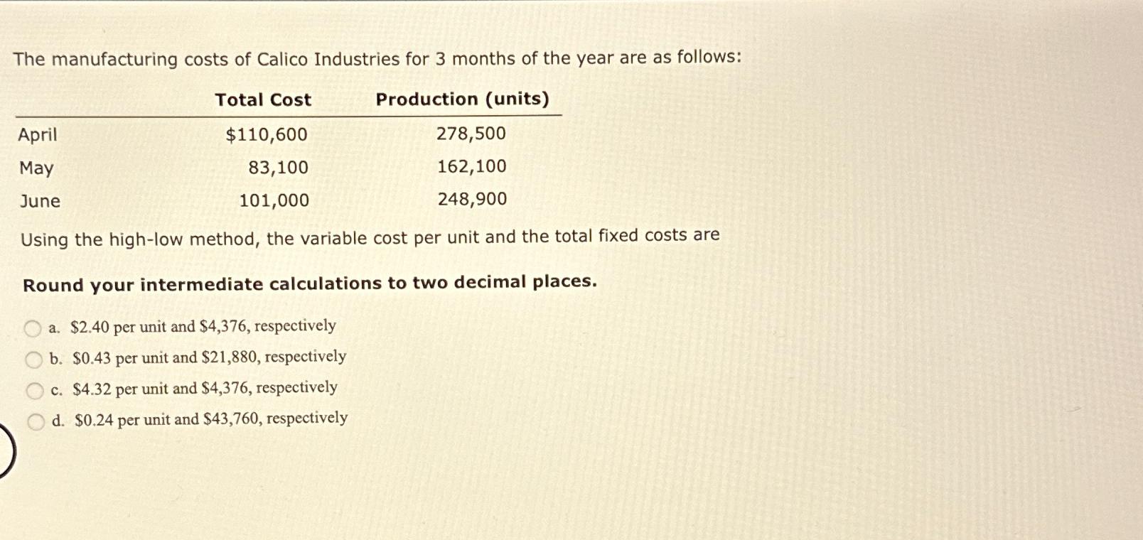 Solved The manufacturing costs of Calico Industries for 3 | Chegg.com