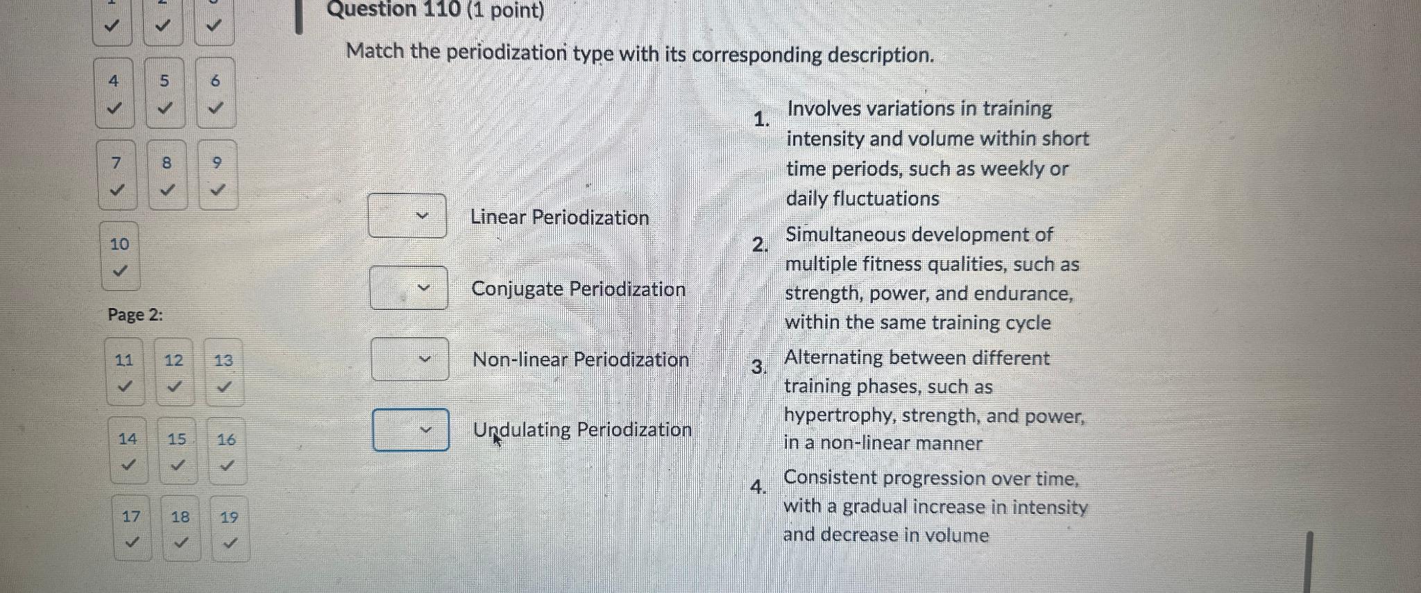 Solved Question 110 (1 ﻿point)Match the periodization type