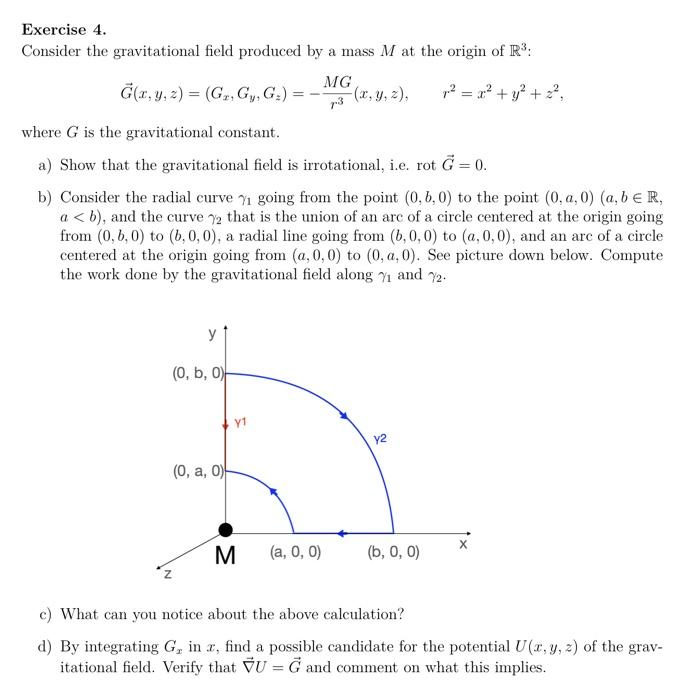 Solved Exercise 4 . Consider the gravitational field | Chegg.com