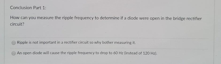 Solved Conclusion Part 1: How can you measure the ripple | Chegg.com