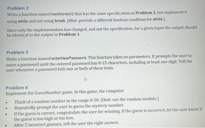 Solved This problem provides practice using a while True | Chegg.com