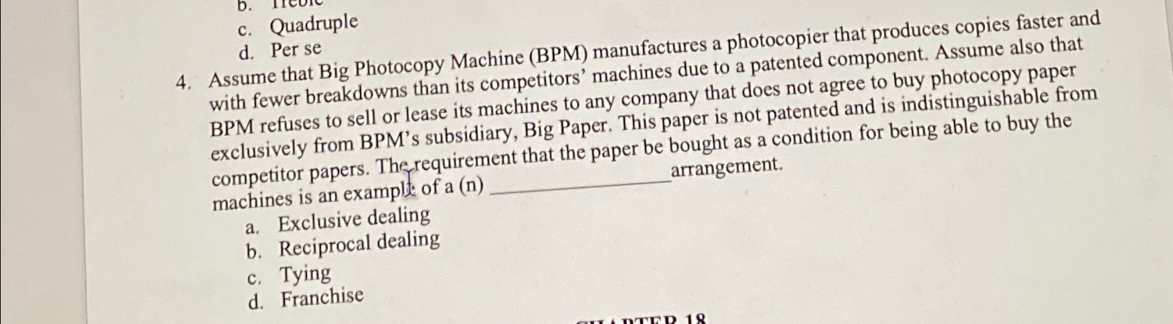 Solved 4. ﻿Assume that Big Photocopy Machine (BPM) | Chegg.com