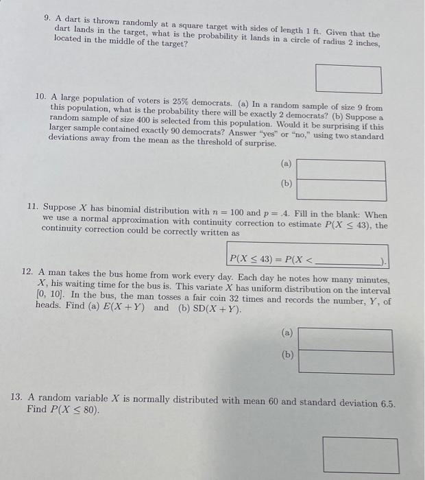 Solved 9. A dart is thrown randomly at a square target with