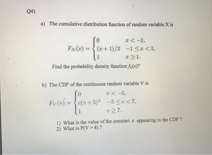Solved Q4 ) a) The cumulative distribution function of | Chegg.com