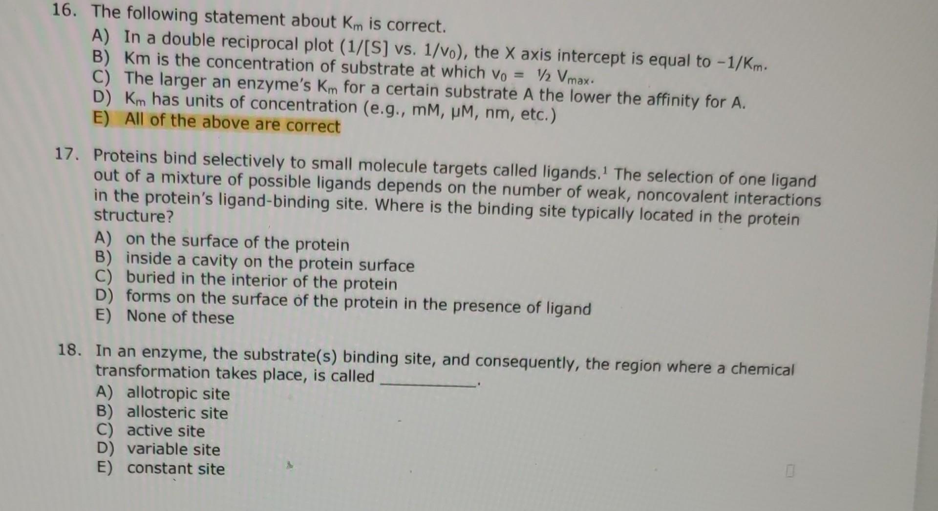 Solved 16. The following statement about Km is correct. A) | Chegg.com