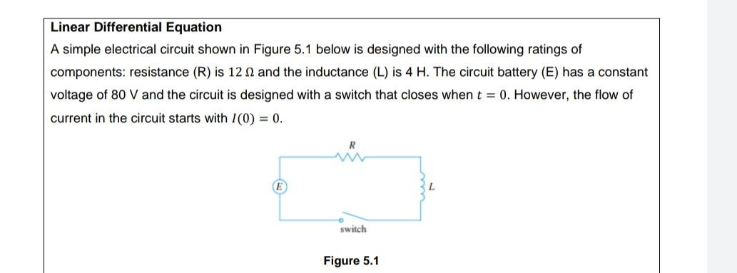 Solved Linear Differential Equation A simple electrical | Chegg.com