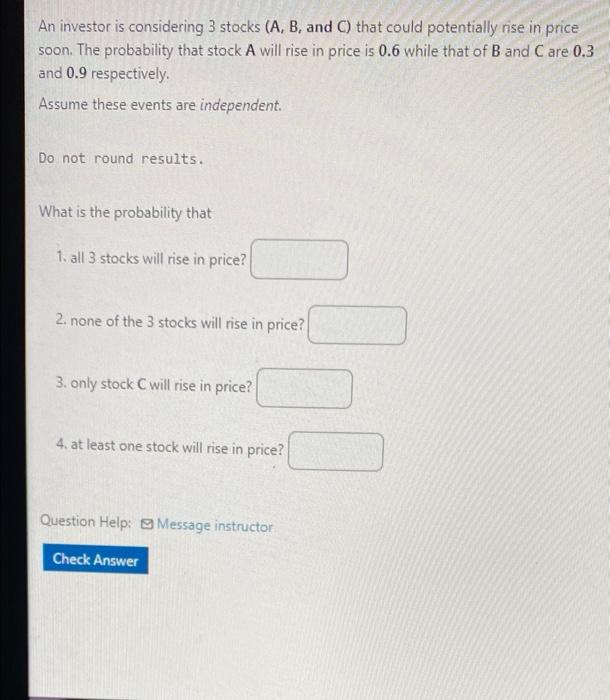 Solved An Investor Is Considering 3 Stocks (A, B, And C) | Chegg.com