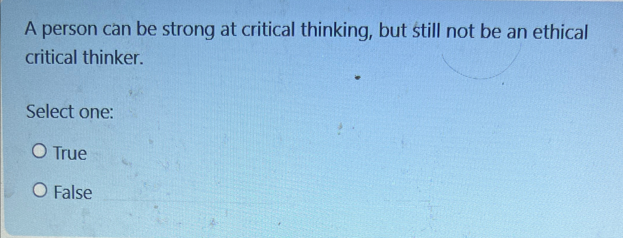 Solved A person can be strong at critical thinking, but | Chegg.com