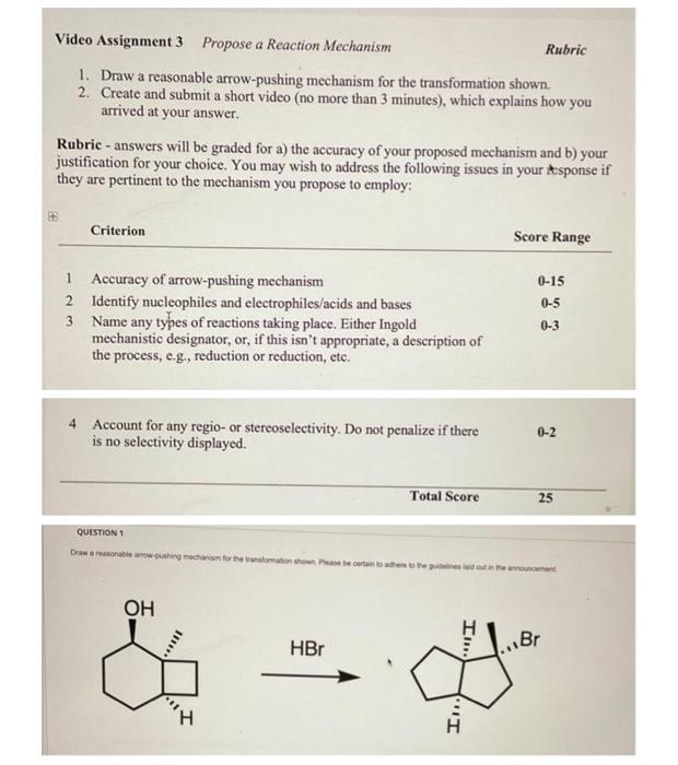 Video Assignment 3 Propose a Reaction Mechanism | Chegg.com