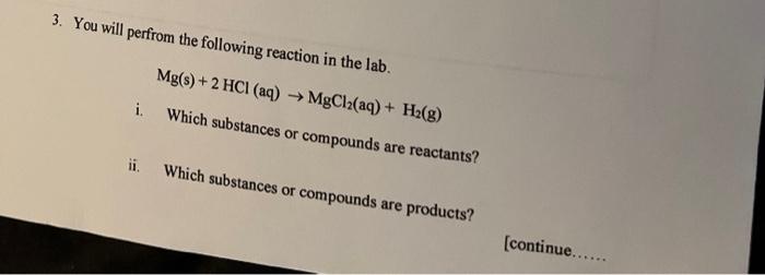 Solved will perfrom the following reaction in the lab. | Chegg.com