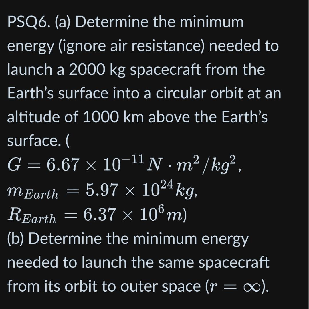 Solved Psq6. (a) Determine The Minimum Energy (ignore Air 