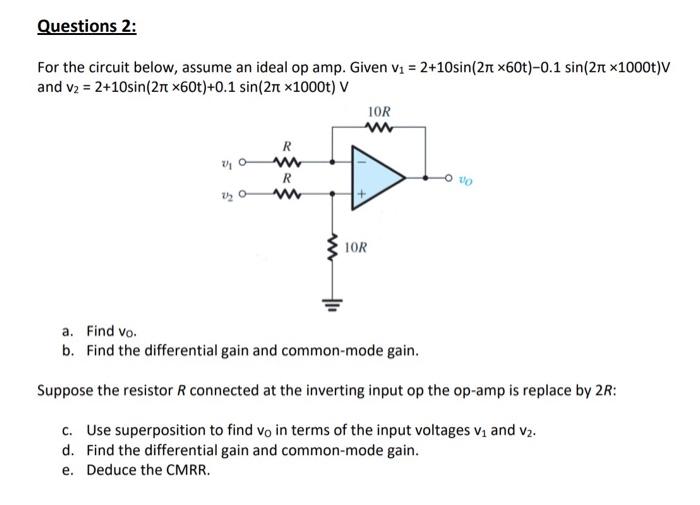 Solved Questions 1: Consider the op-amp circuit shown below: | Chegg.com