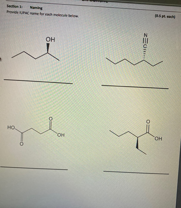 Solved Section 1: Naming Provide IUPAC name for each | Chegg.com