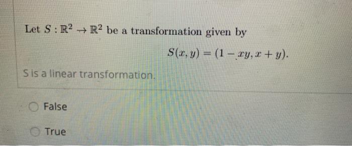 Solved Let S R2 R2 Be A Transformation Given By S X Y Chegg Com