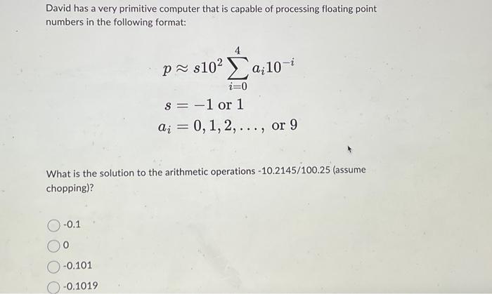 Solved David has a very primitive computer that is capable | Chegg.com