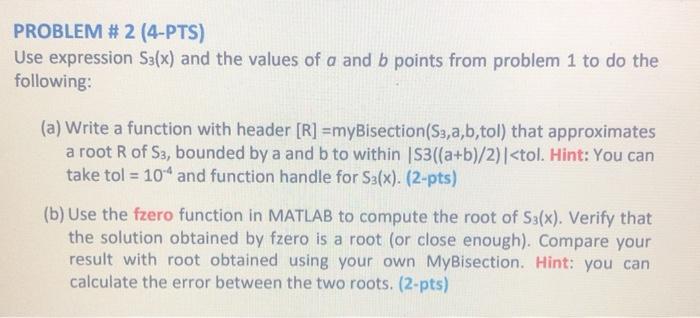 Solved PROBLEM # 1 (8-PTS) Find the cubic spline | Chegg.com