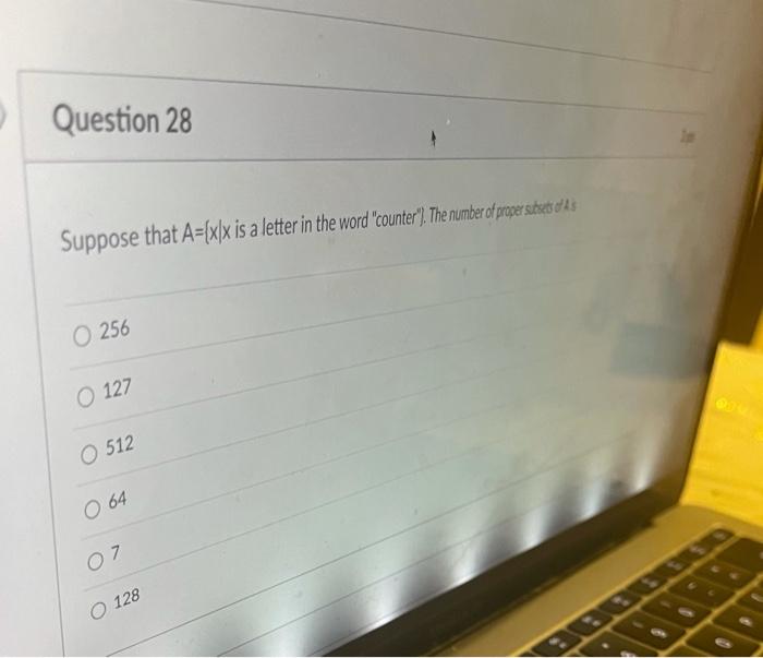 Solved > Question 28 Suppose that A={x}x is a letter in the