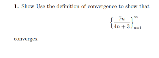 Show Use the definition of convergence to show | Chegg.com