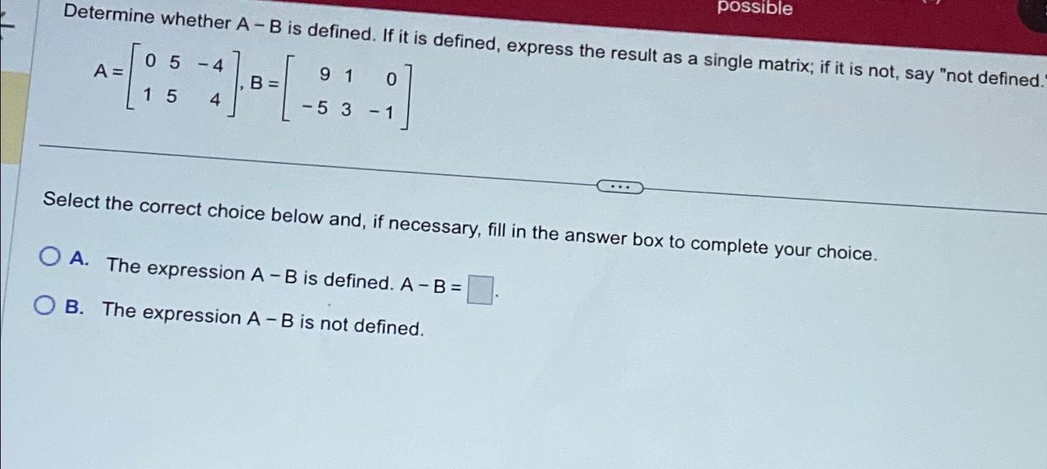 Solved Determine Whether A-B ﻿is Defined. If It Is Defined, | Chegg.com