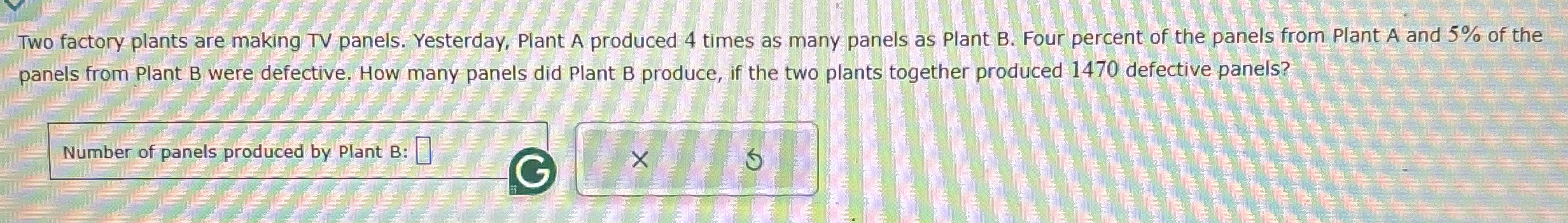 Solved Two Factory Plants Are Making TV Panels. Yesterday, | Chegg.com