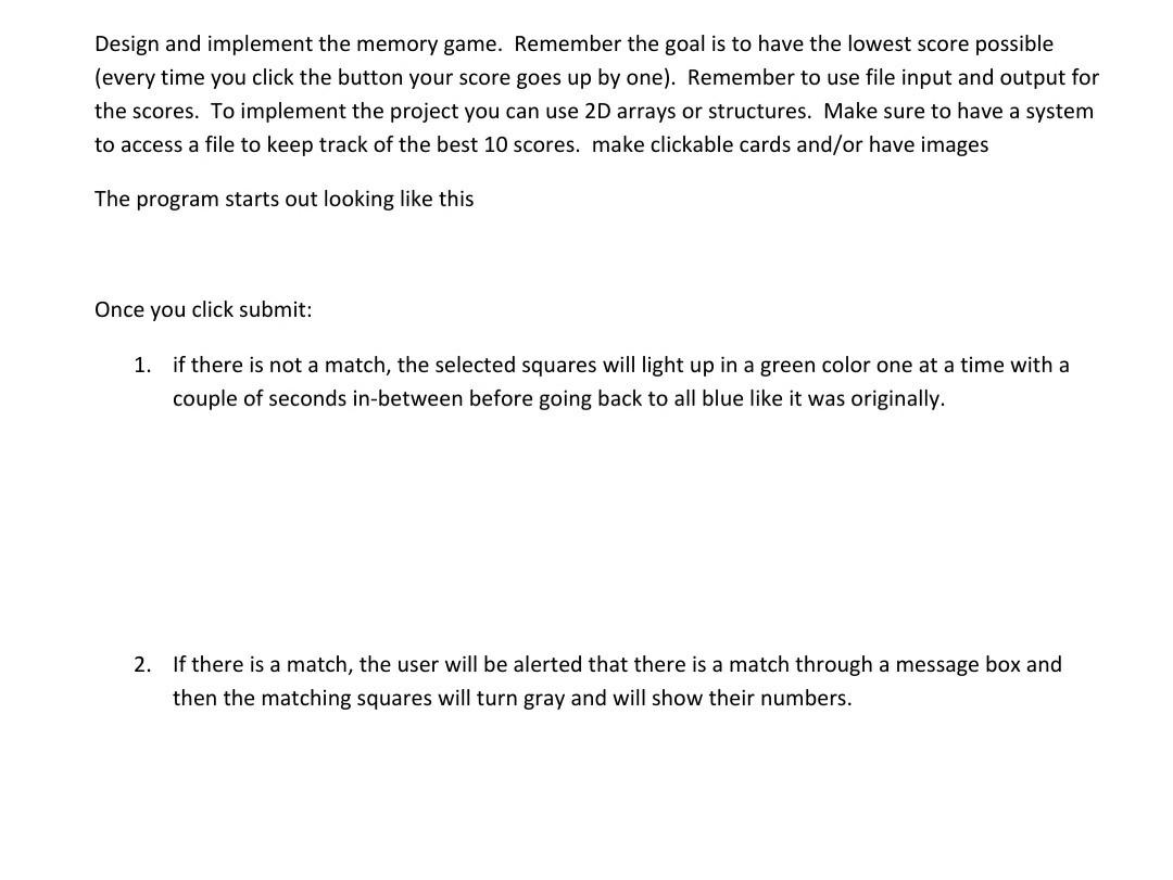Solved Design and implement the memory game. Remember the | Chegg.com