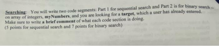 Solved Searching You will write two code segments: Part 1 | Chegg.com
