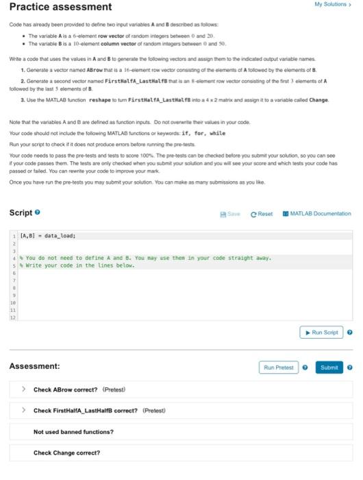 Solved Practice assessment My Solutions Code has wready been | Chegg.com