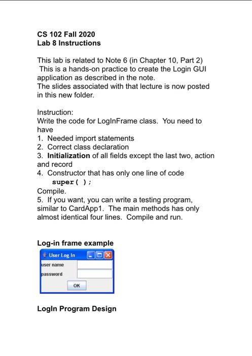 CS 102 Fall 2020 Lab 8 Instructions This lab is | Chegg.com