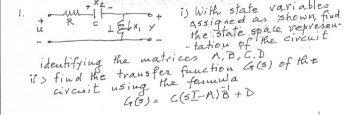 Solved I. i) With state variables assigned as shown, find | Chegg.com