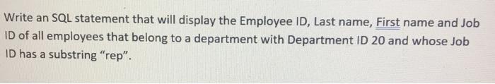 Solved Write an SQL statement that will display the Employee | Chegg.com