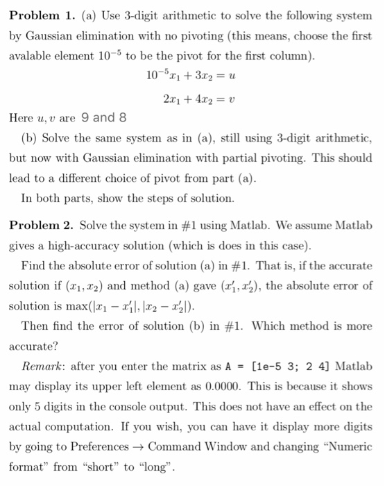 Solved Problem 1. (a) Use 3-digit arithmetic to solve the | Chegg.com