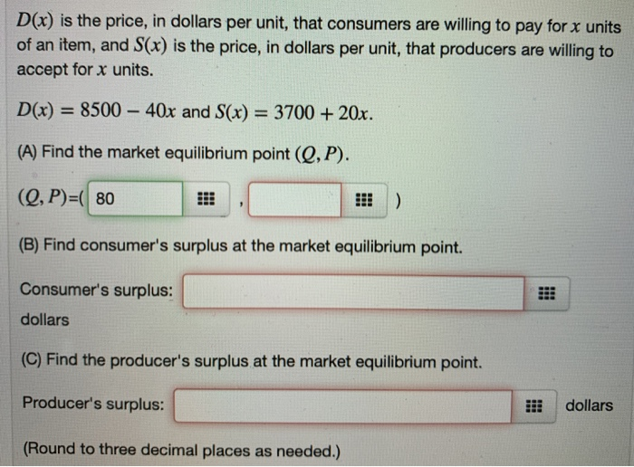 Solved D(x) is the price, in dollars per unit, that