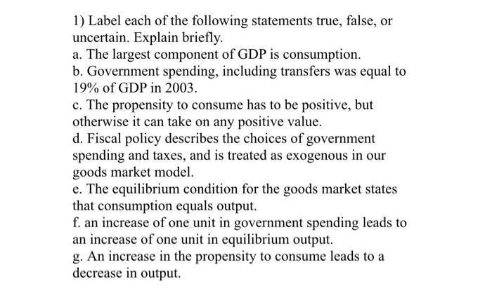 Solved 1) Label each of the following statements true, | Chegg.com