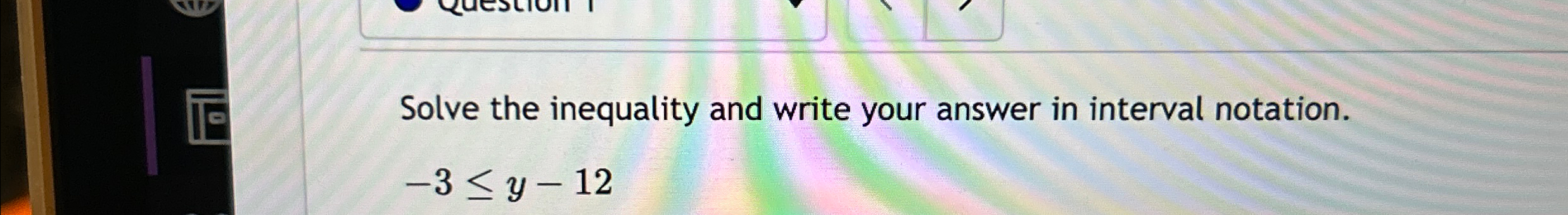 Solved Solve the inequality and write your answer in | Chegg.com
