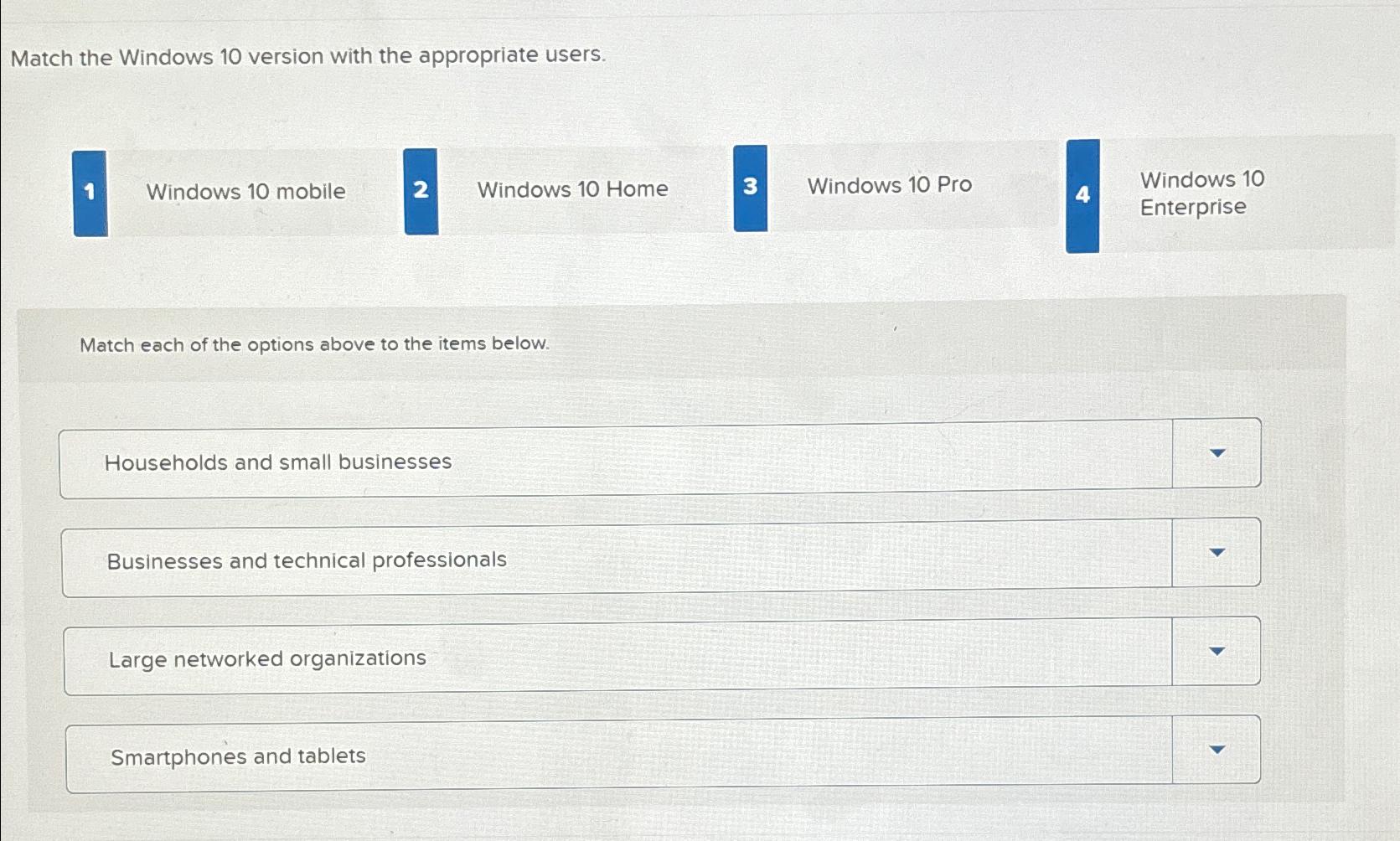 Solved Match the Windows 10 ﻿version with the appropriate | Chegg.com
