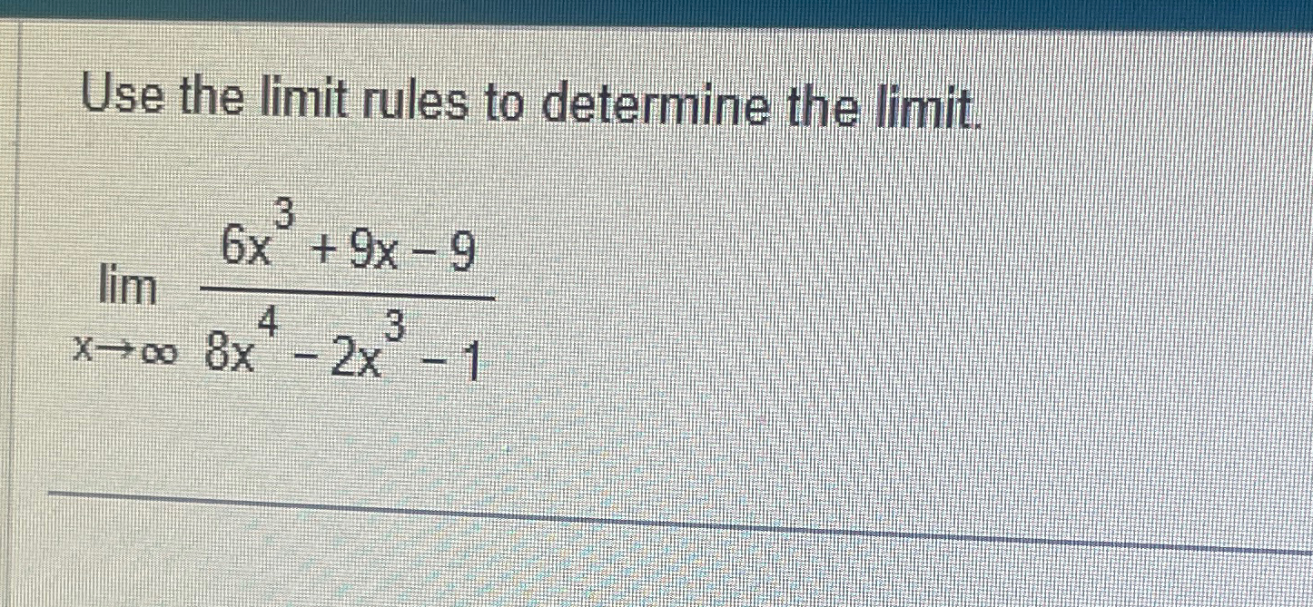 Solved Use the limit rules to determine the | Chegg.com