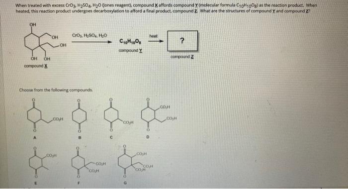 Solved When treated with excess CrO2, H2SO4, H20 Jones | Chegg.com