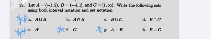 Solved 23. Let A=(−1,2),B=(−4,1], And C=[1,∞). Write The | Chegg.com