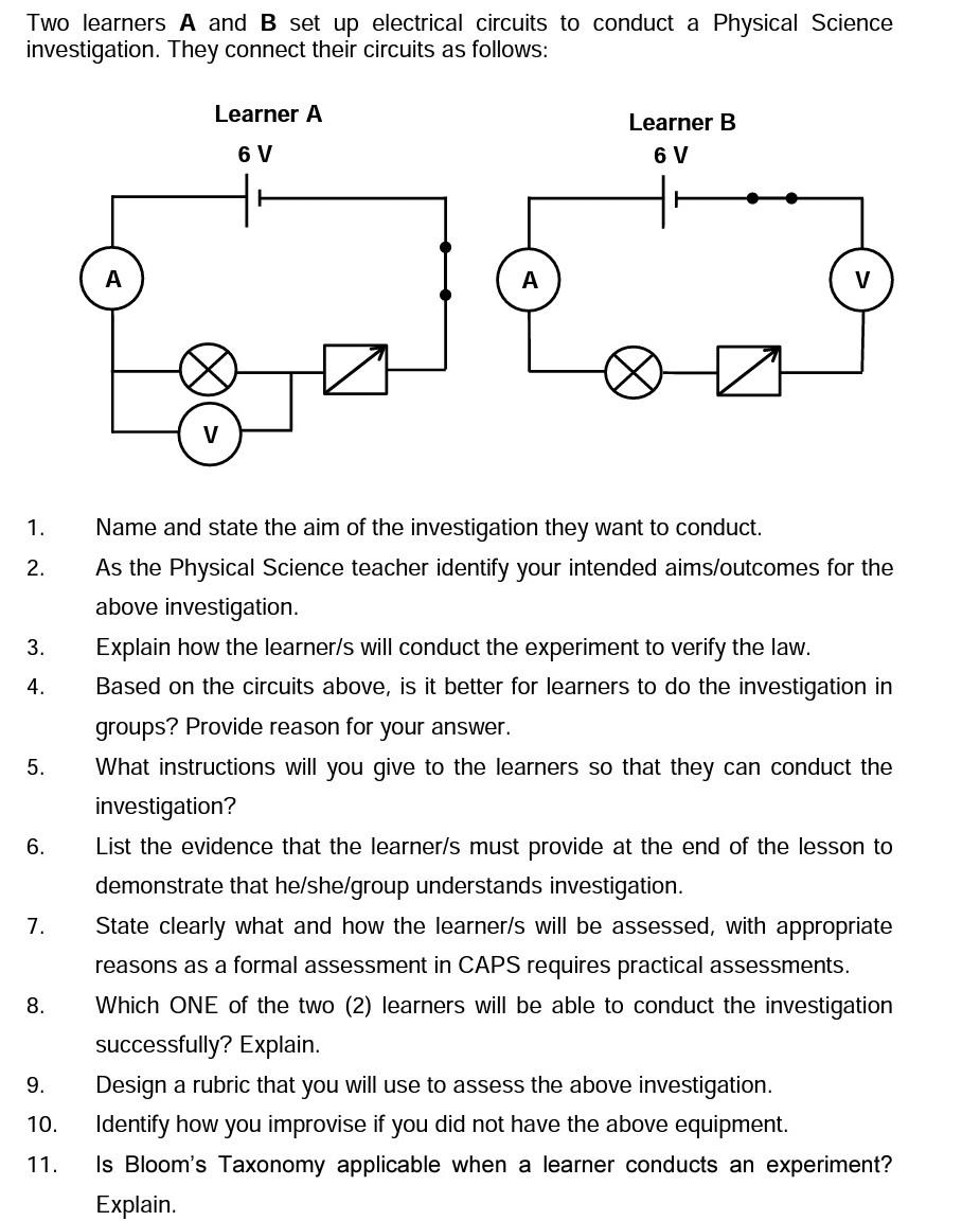 Solved Two Learners A And B Set Up Electrical Circuits To | Chegg.com