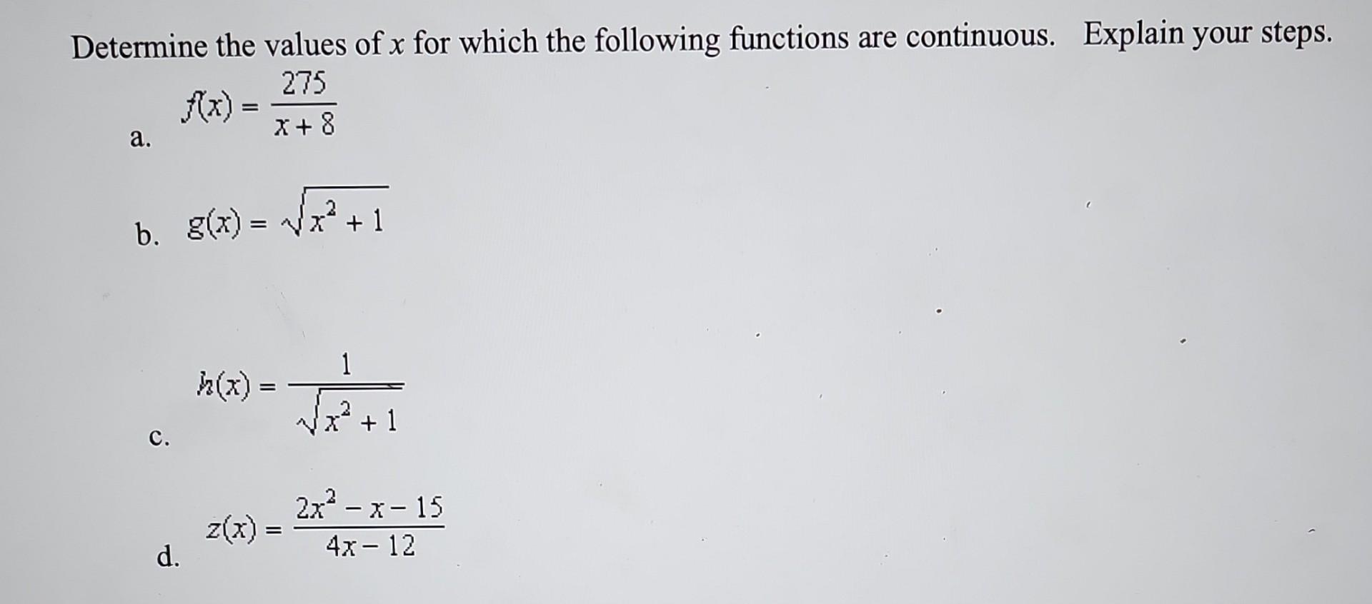 Solved Determine the values of x for which the following | Chegg.com