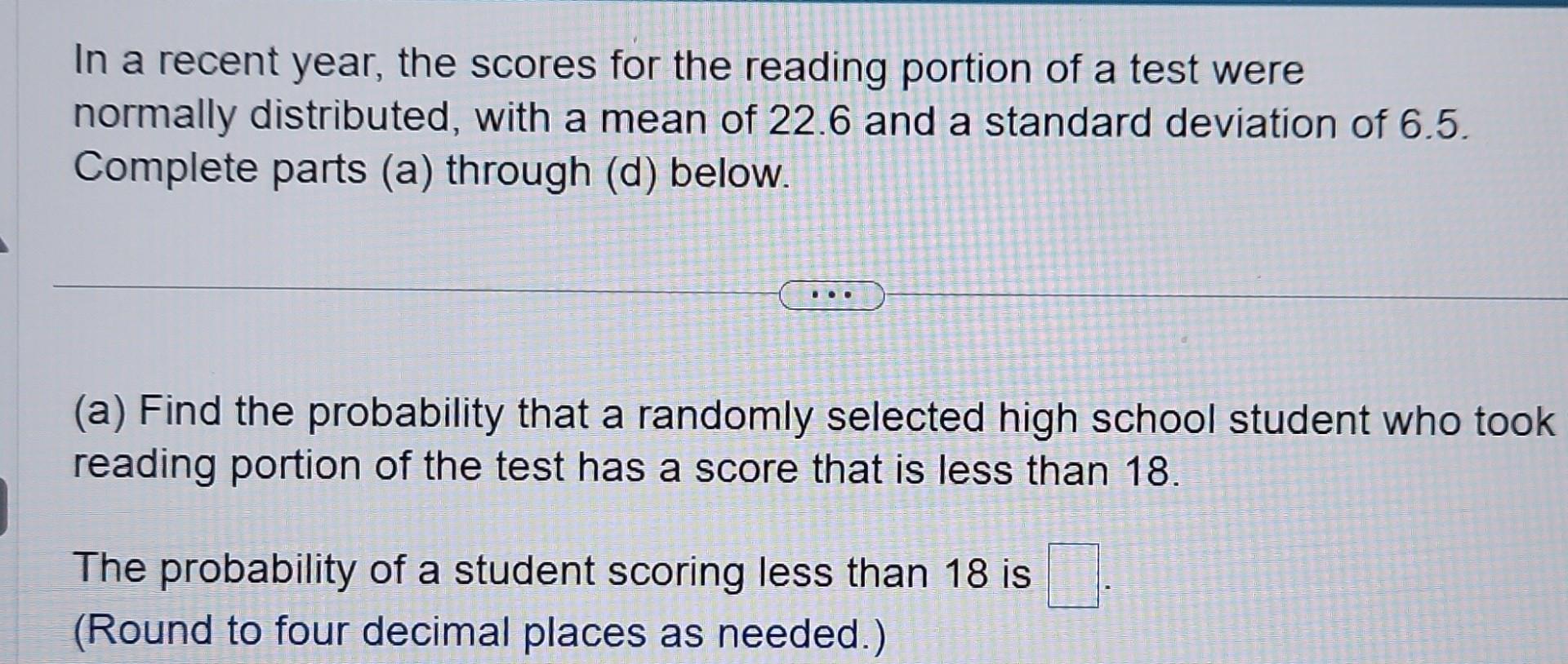 In A Recent Year, The Scores For The Reading Portion | Chegg.com