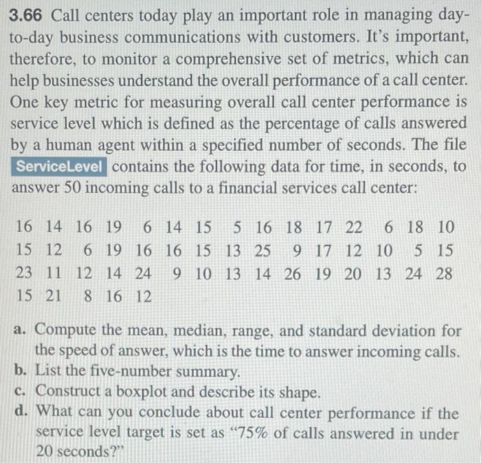 Solved 3.66 Call centers today play an important role in | Chegg.com