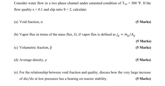 Consider water flow in a two phase channel under | Chegg.com