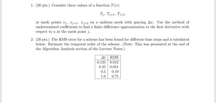 Solved 1. (20 pts.) Consider three values of a function | Chegg.com