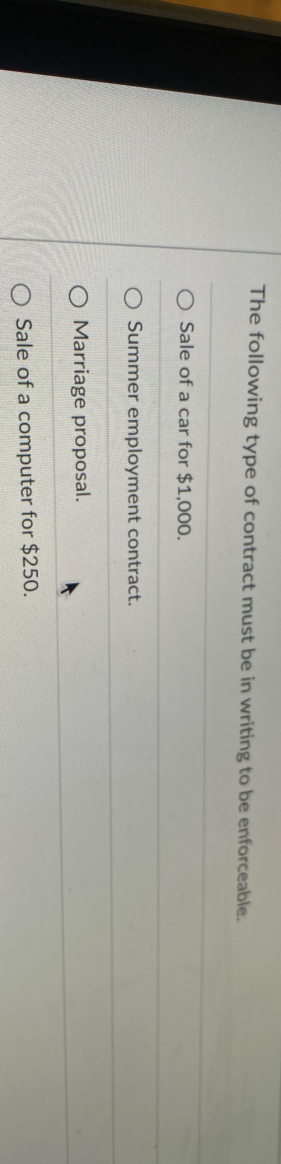 Solved The following type of contract must be in writing to